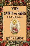 With Saints and Sages - Father Lasance