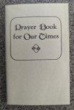 Prayer Book for Our Times - Vintage Used Book