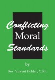 Conflicting Moral Standards