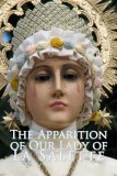 The Apparition of Our Lady of La Salette