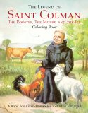 The Legend of Saint Colman - the Rooster, the Mouse, and the Fly