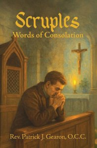 Scruples or Words of Consolation